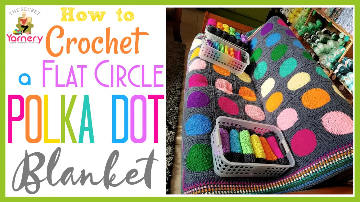 How to Crochet a Polka Dot Blanket – Getting Ready for the October 2018 Crochet Along