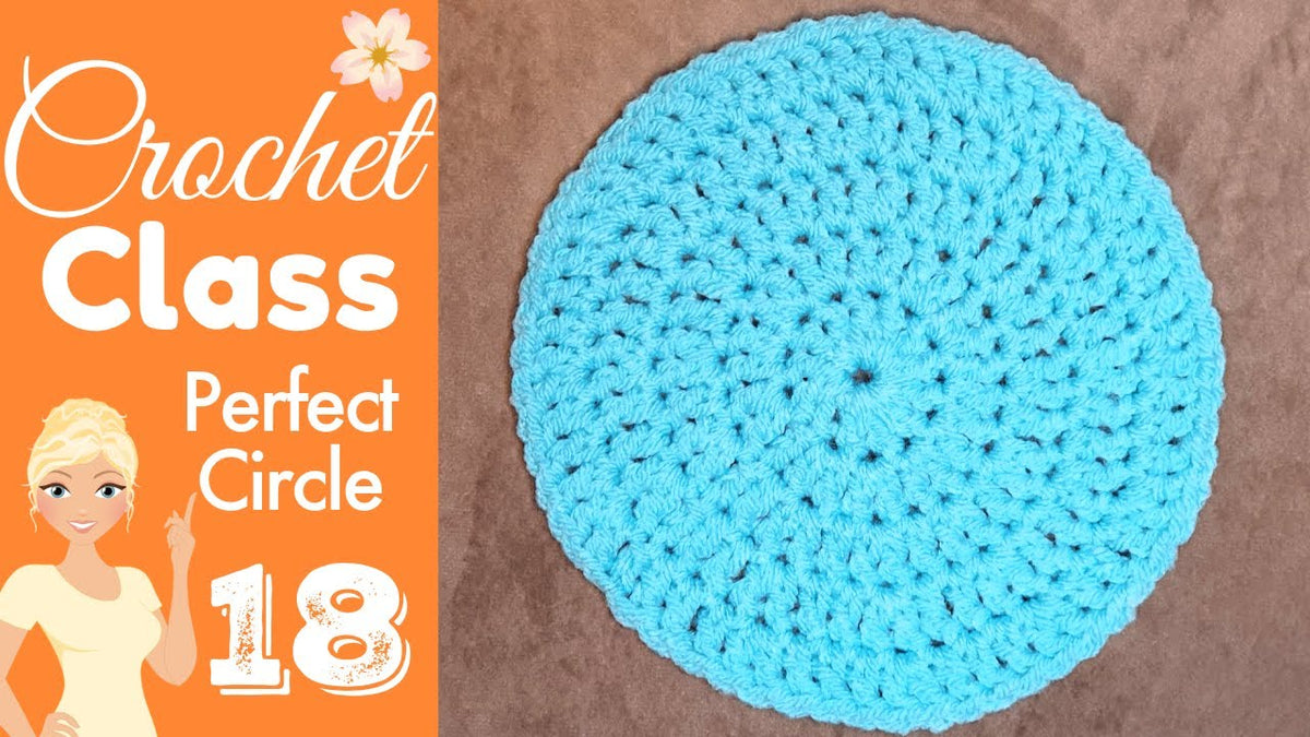 Crochet-a-Perfect-Circle-Easy-Step-by-Step-Guide-Crochet-Class-18 Secret Yarnery