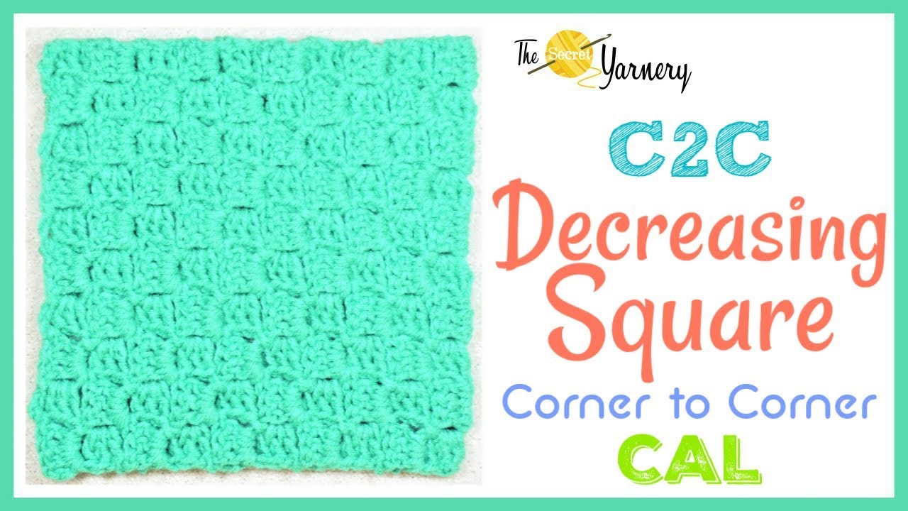 Easy Crochet: Corner to Corner (C2C) Decreasing for a Perfect Square