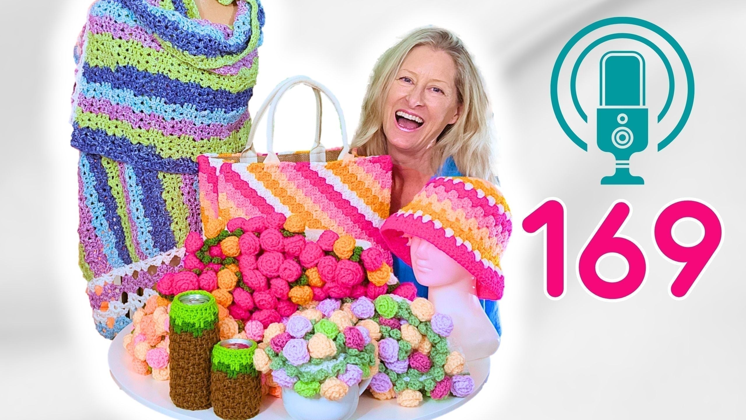 Crochet Podcast 169: What I Learned Crocheting All Spring: BEST Tips!
