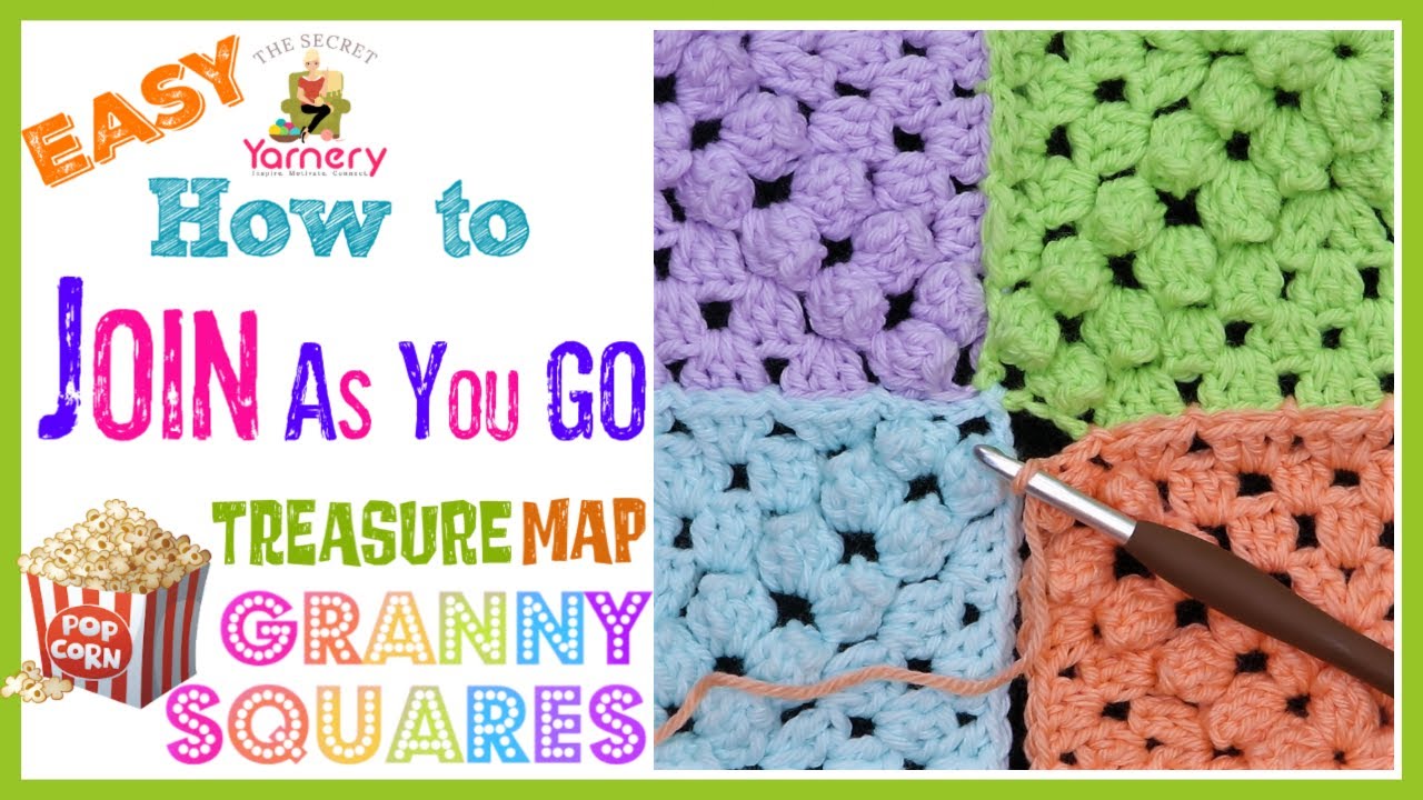 How to Join Treasure Map Popcorn Granny Squares!