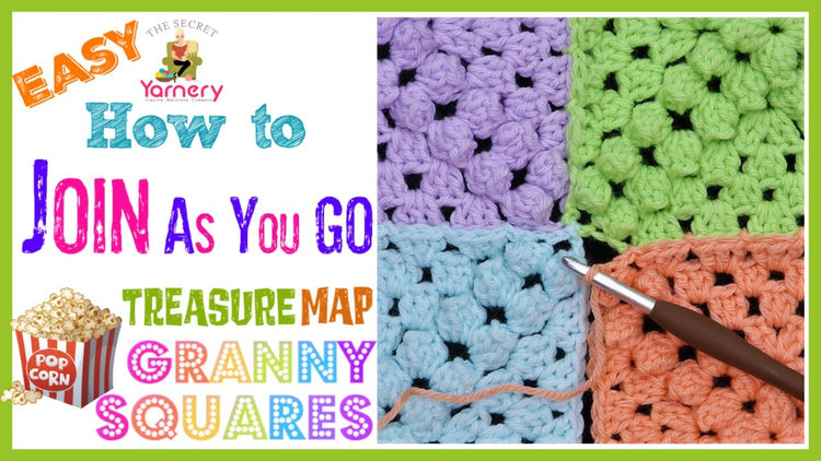 How-to-Join-Treasure-Map-Popcorn-Granny-Squares Secret Yarnery
