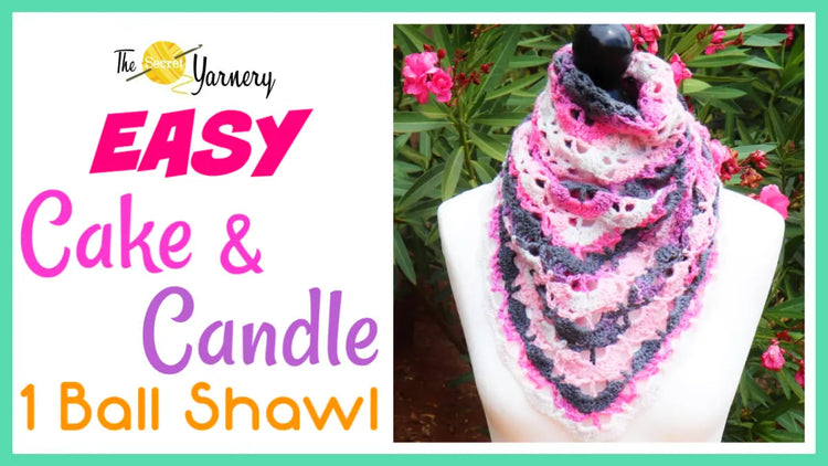 Easy Cake & Candle 1 Ball Shawl
