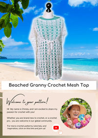 Beached Granny Crochet Mesh Top – Perfect Summer Cover-Up Pattern.