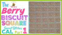 Berry Biscuit Square – Easy Crochet Stitch for Secret Stitches CAL Part 1.