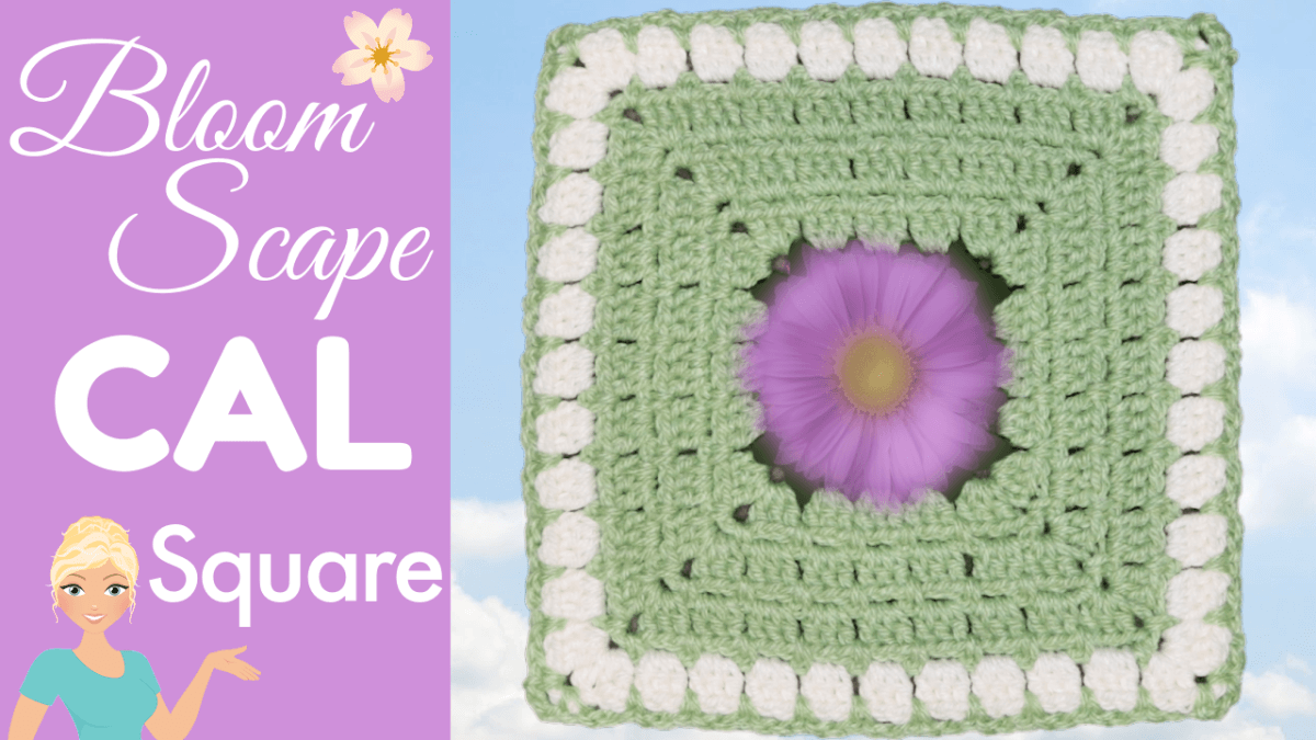 BloomScape CAL - Making the Square – Floral Granny Square Journey.