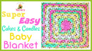 Cakes & Candles Lacy Crochet Baby Blanket – Soft and Elegant Pattern.