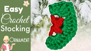 Crochet Mini Stocking Ornaments - The Secret Yarnery