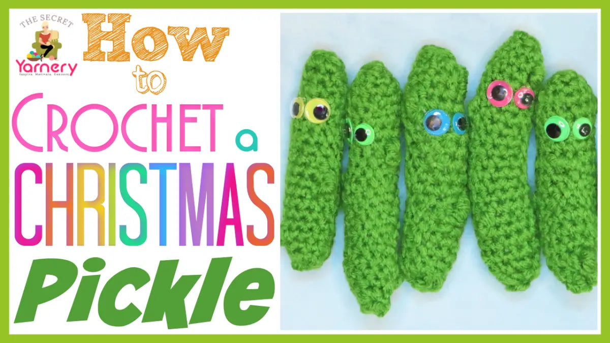 Easy Crochet Christmas Pickle – Fun Holiday Tradition for Families.