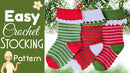 Easy Crochet Christmas Stocking – Top-Down Pattern with 3 Borders & Simple Color Changes.