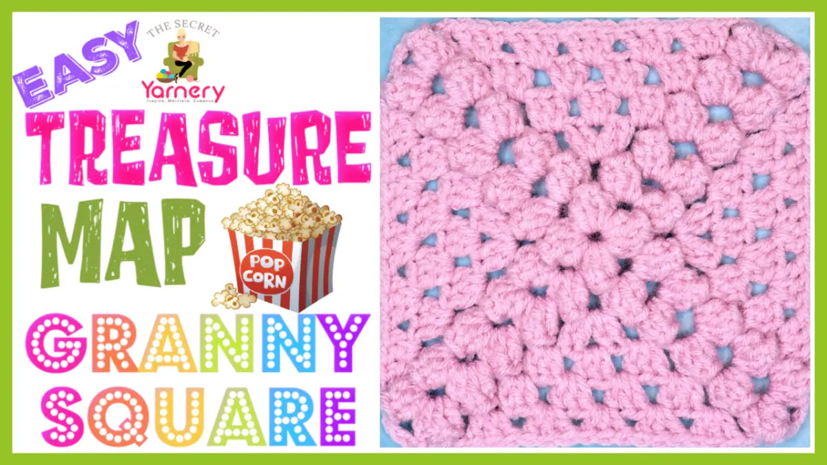 Easy Treasure Map Popcorn Granny Square - Easy to Follow Written Crochet Pattern.