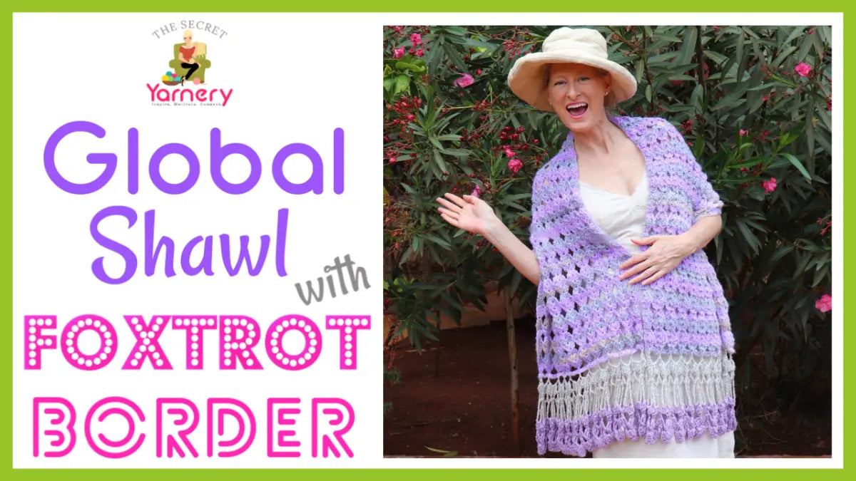 Global Shawl with Foxtrot Border – Elegant and Easy Crochet Shawl Pattern for All Occasions.