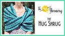 Hug Shrug – Easy Crochet Wrap Pattern for Cozy Comfort.